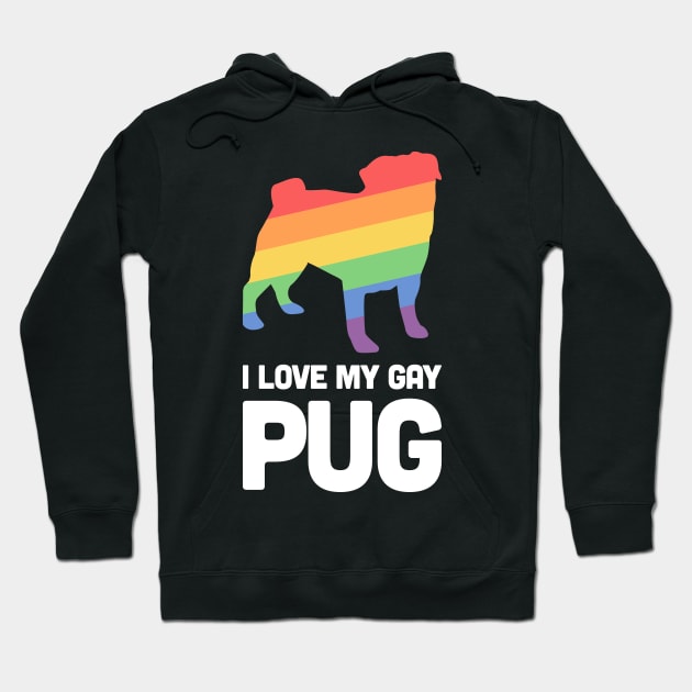 Pug - Funny Gay Dog LGBT Pride Hoodie by MeatMan